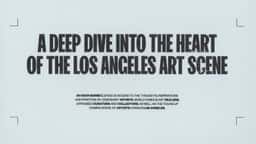 Title Sequence and Posters for a Los Angeles Art Documentary - thumbnail 3