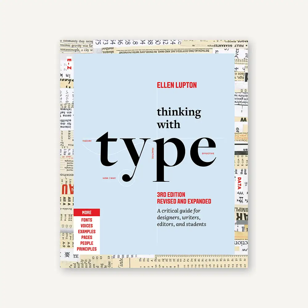 Thinking with Type, third edition, by Ellen Lupton