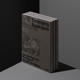 Editorial Design For Emerging Ecologies Publication cover image