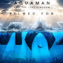 Brand Partnership Campaign For Imax Aquaman And The Lost Kingdom cover image