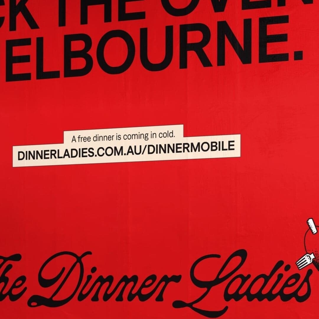 The Dinner Ladies Melbourne Campaign
