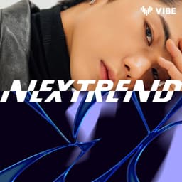 Playlist Identity for Naver VIBE NEXTREND - thumbnail 4