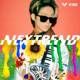 Playlist Identity for Naver VIBE NEXTREND - thumbnail 7