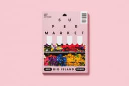 Editorial Design for Supermarket Vol.2 Big Island - thumbnail 6