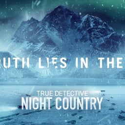 Advertising Campaign for NOW's True Detective: Night Country cover image