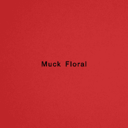 Brand Identity for Muck Floral cover image