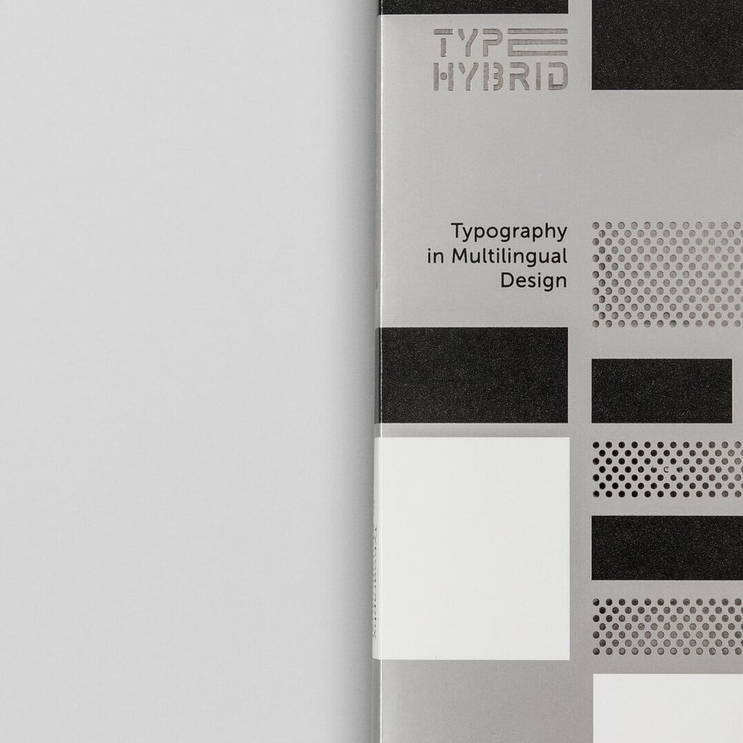 Publication Design for Type Hybrid: Typography in Multilingual Design