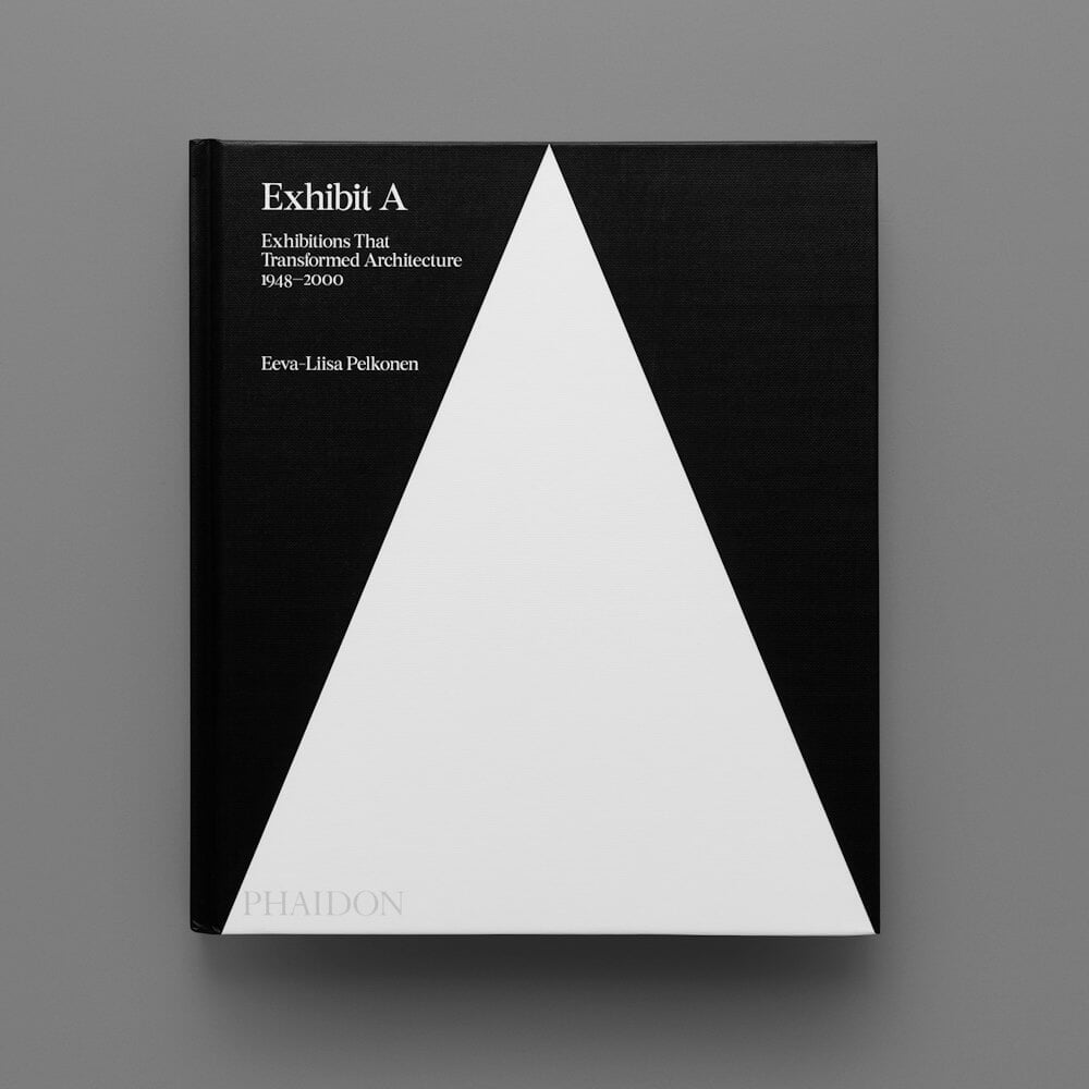 Book Design for Exhibit A: Exhibitions That Transformed Architecture
