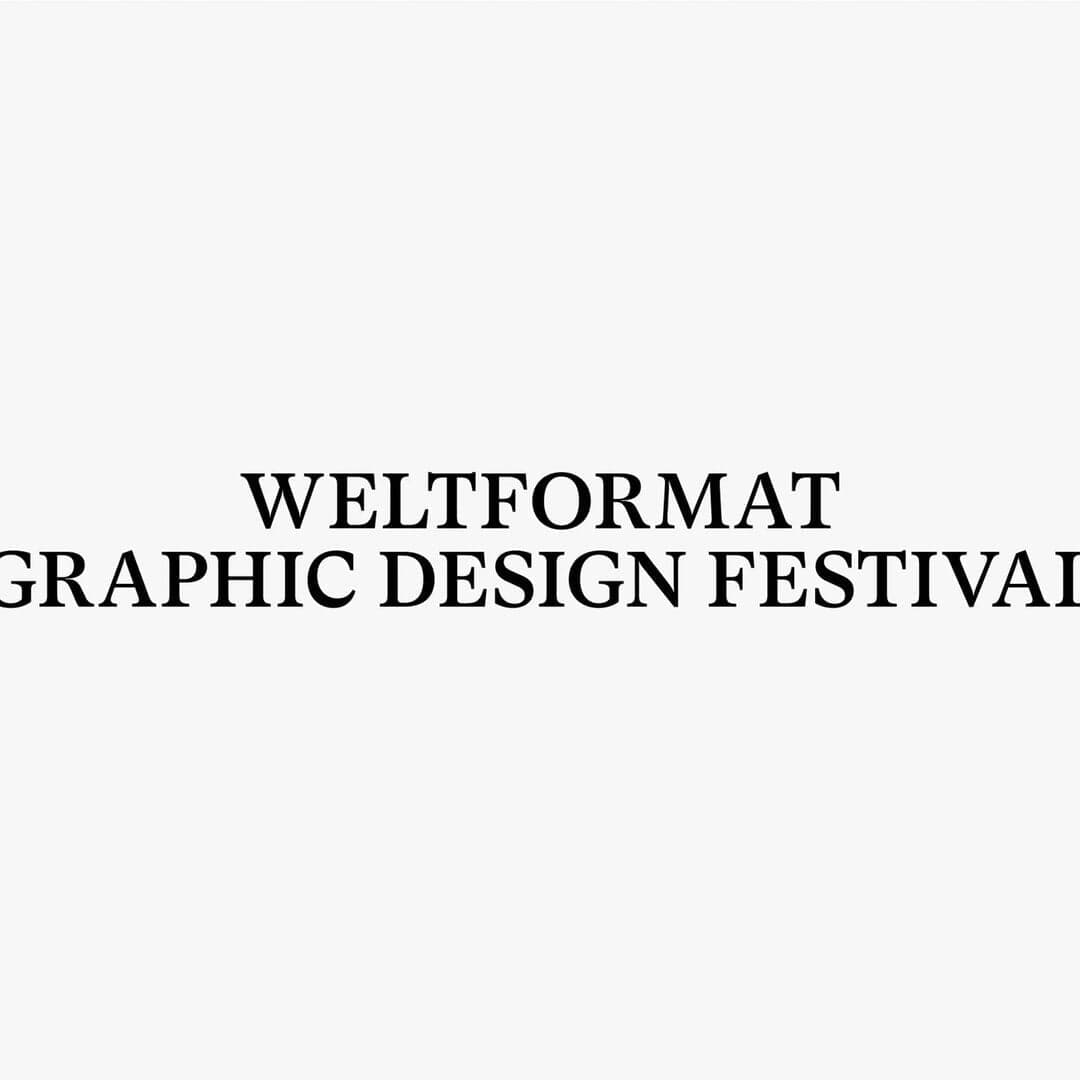 Festival Identity For Weltformat Graphic Design Festival